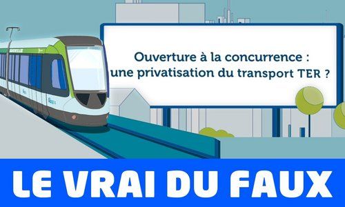 Le vrai du faux : ouverture à la concurrence du réseau Aléop en TER en Pays de la Loire
