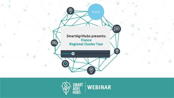 Infographie : "France SmartAgriHubs presents : France Regional Cluster Tour". logo de SmartAgriHubs. "webinar"