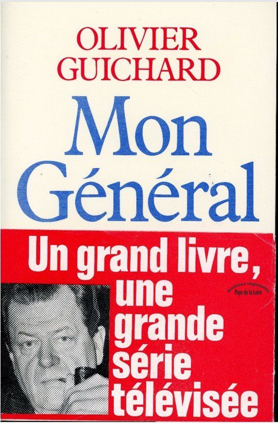 "Mon général", ouvrage d'Olivier Guichard (1980)