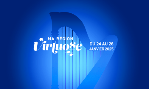 Ma Région Virtuose. Du 24 au 26 janvier 2025
