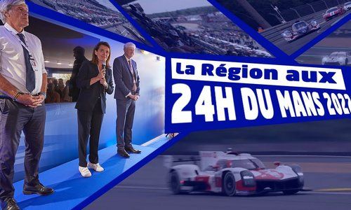La Région aux 24 heures du Mans 2022