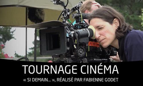 "Si demain…" : un nouveau tournage en Pays de la Loire