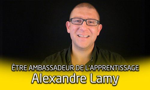 Portrait d'ambassadeur de l'apprentissage : Alexandre Lamy