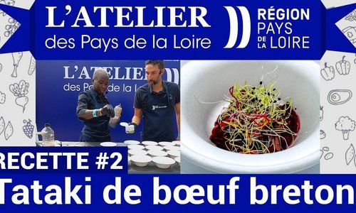 L' Atelier des Pays de la Loire : recette de tataki de bœuf breton