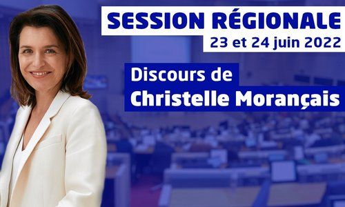Discours d'ouverture de la session régionale des 23 et 24 juin par Christelle Morançais