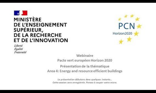 Webinaire Horizon 2020 Green Deal Area 4 : Energy and resource efficient buildings