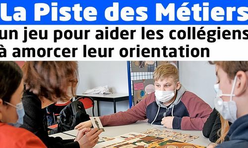 Orientation : la Région Pays de la Loire et ses partenaires lancent le jeu « La piste des métiers »