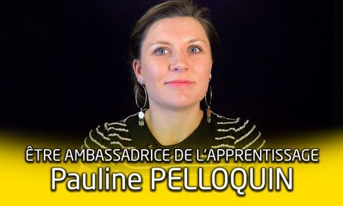 Portrait d'ambassadrice de l'apprentissage : Pauline Pelloquin