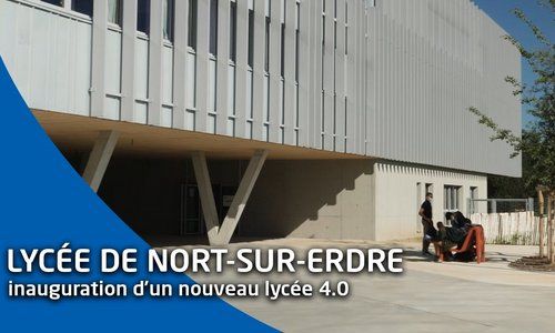 Inauguration du Lycée à Nort-sur-Erdre