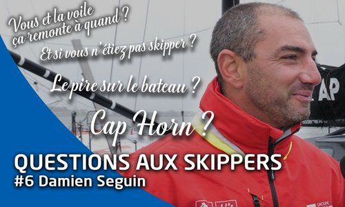 Questions courtes aux skippers : réponses de Damien Seguin