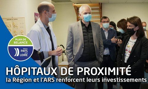 Le Conseil régional des Pays de la Loire renforce ses investissements pour les hôpitaux de proximité