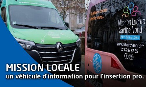 La Mission locale Sarthe Nord inaugure un bus d'information pour l'insertion professionnelle