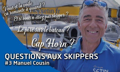 Questions courtes aux skippers : réponses de Manuel Cousin