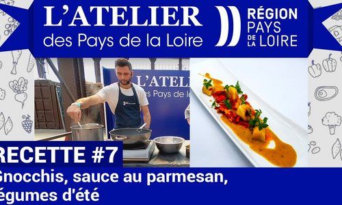 L'Atelier des Pays de la Loire : recette de gnocchis, sauce au parmesan, légumes d'été