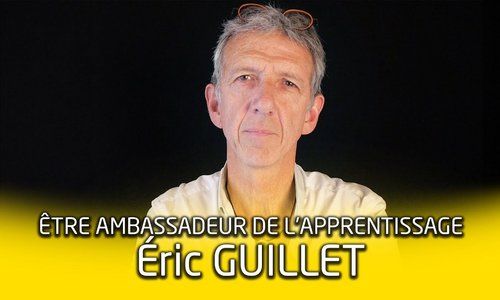 Portrait d'ambassadeur de l'apprentissage : Éric Guillet