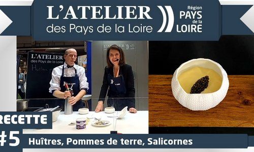 L'Atelier des Pays de la Loire - Recette d'huîtres par le chef Gaëtan Geslin et Christelle Morançais