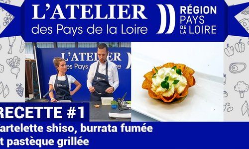 L' Atelier des Pays de la Loire : recette de tartelette shiso, burrata fumée et pastèque grillée