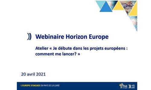 Webinaire Hub Europe - Atelier 1 - Je débute dans les projets européens (20 avril 2021)
