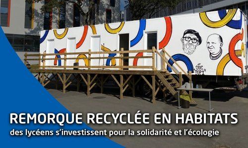 Recyclage d'une remorque frigorifique en habitat d'urgence par des élèves de CAP à Angers