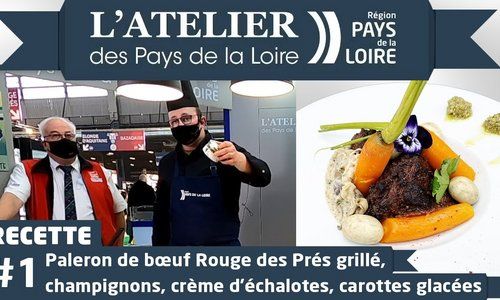 L'Atelier des Pays de la Loire - Recette de bœuf rouge, champignons, crème d'échalotes et carottes