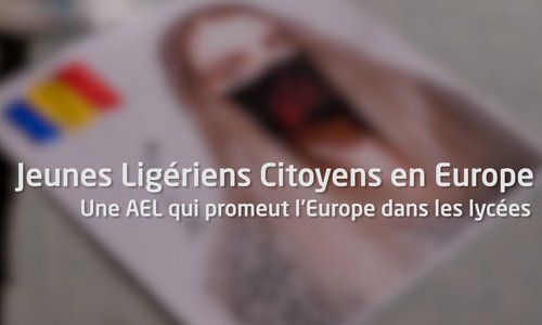 AEL Jeunes Ligériens citoyens en Europe au lycée Fernand Renaudeau à Cholet (49)