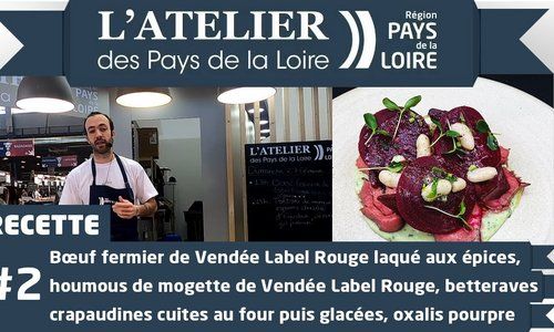 L'Atelier des Pays de la Loire - Recette de bœuf fermier, houmous de mogette, betteraves, oxalis