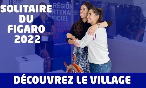 Découvrez le village de la 53ème édition de la Solitaire du Figaro, à Nantes