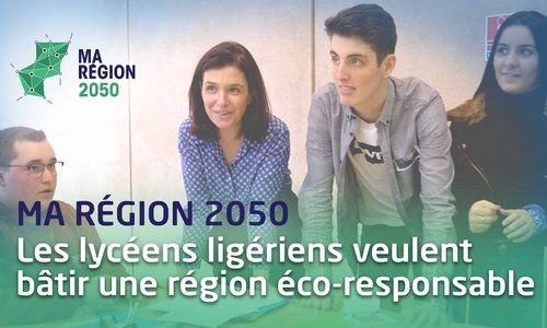 MA RÉGION 2050 : LES LYCÉENS LIGÉRIENS IMAGINENT LES PAYS DE LA LOIRE DU FUTUR