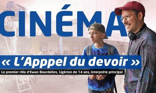 « L' Appel du devoir », film d'Hugo P. Thomas interprété par Ewan Bourdelles, Ligérien de 14 ans