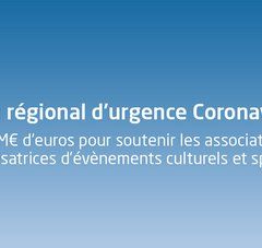 texte sur fond bleu : Plan régional d'urgence Coronavirus 4,3M€ pour soutenir les associations organisatrices d’événements culturels et sportifs