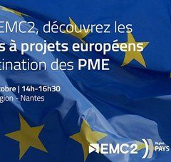 Affiche événement EMC2 8 octobre printemps de l'innovation à l'hôtel de région. Fond drapeau européen : découvrir les financements à destination des PME