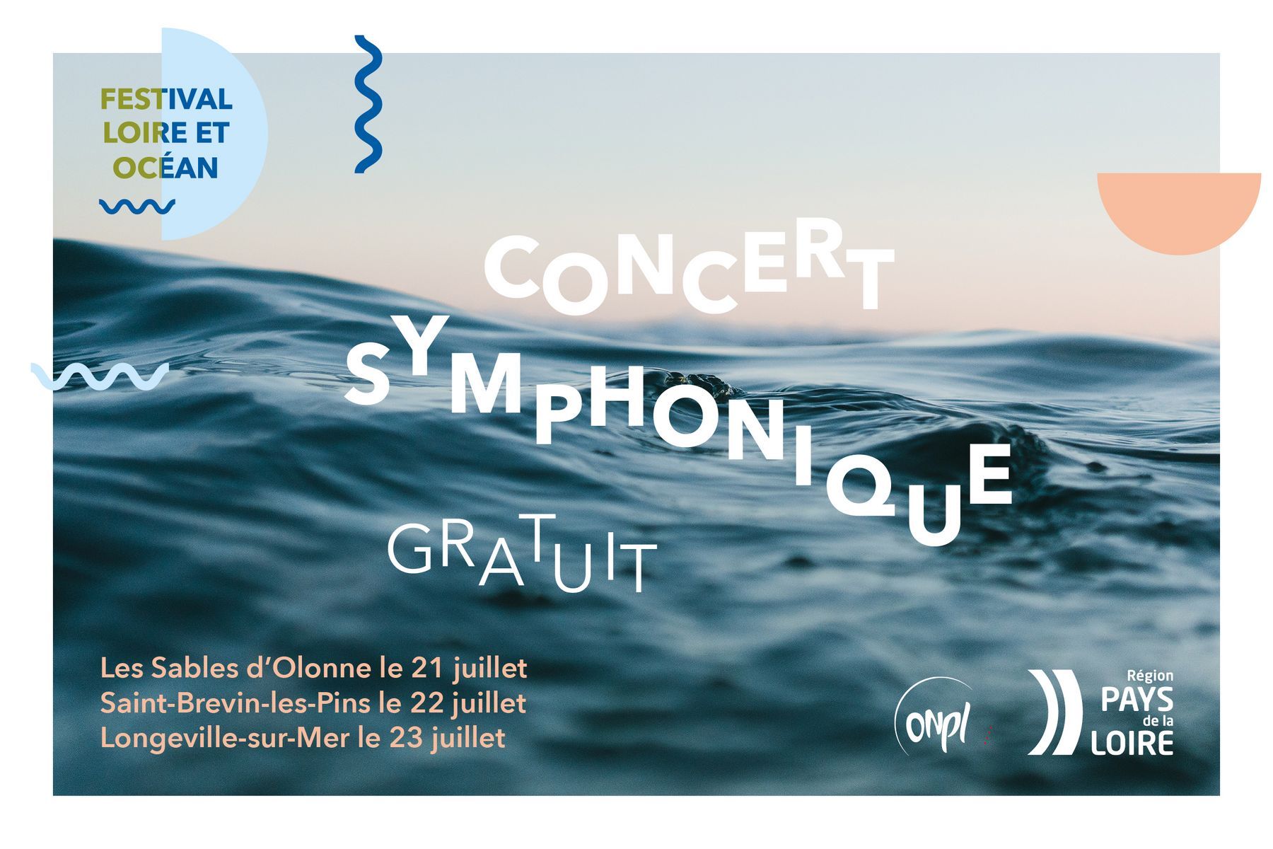 Festival Loire et Océan trois concerts symphoniques gratuits de l’ONPL Région Pays de la Loire Festival Loire et Océan trois concerts symphoniques gratuits de l’ONPL Région Pays de la Loire